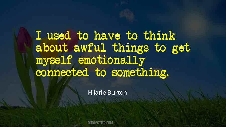 Get Used To Things Quotes #1182548