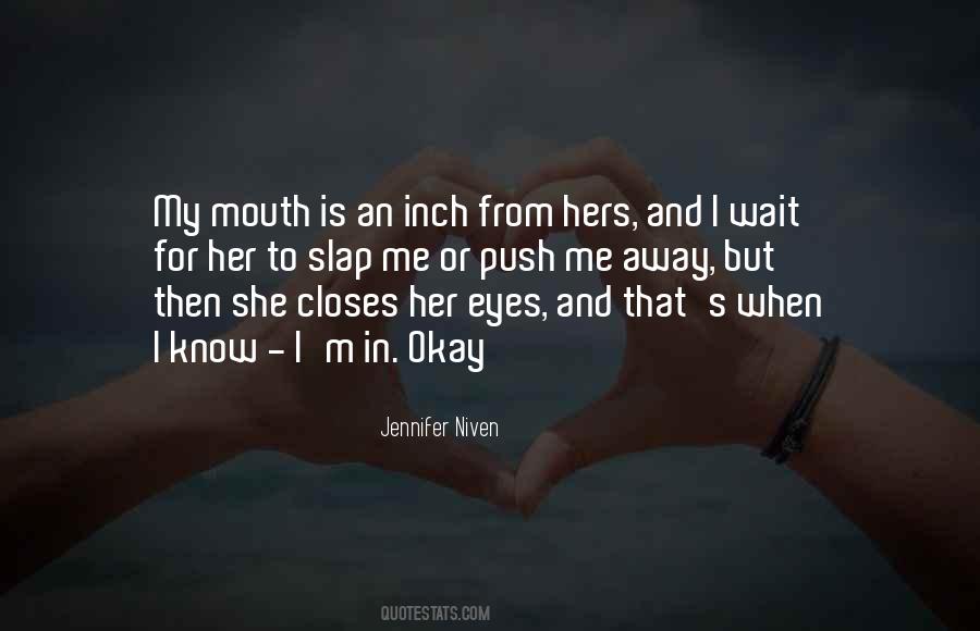 I M Okay But Quotes #1204254
