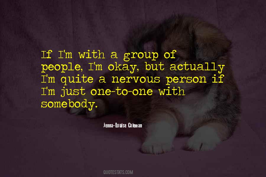 I M Okay But Quotes #181553