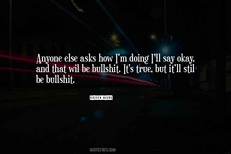 I M Okay But Quotes #276018