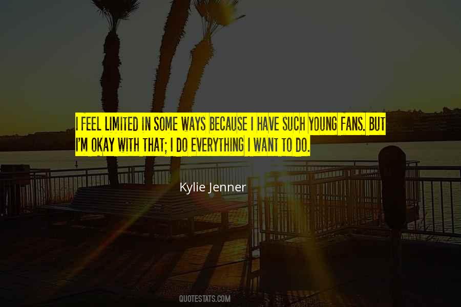 I M Okay But Quotes #611937