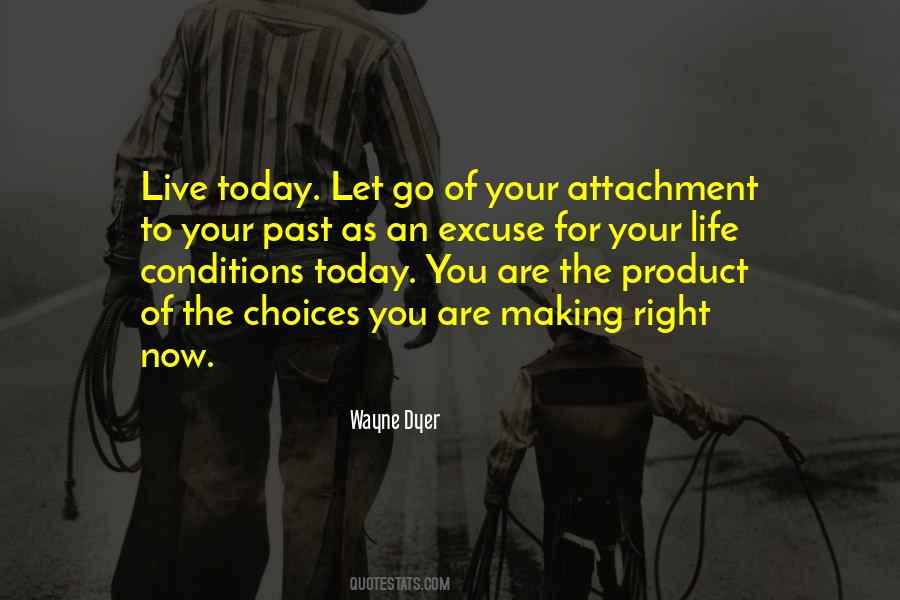 Making The Right Choices Quotes #1352613