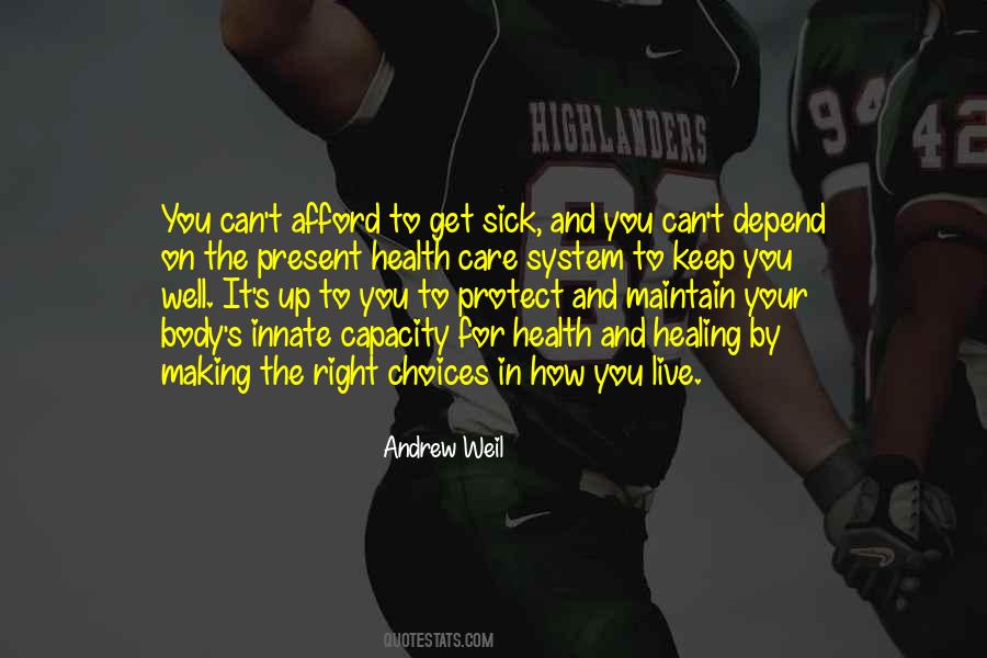 Making The Right Choices Quotes #321227