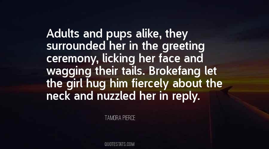 Dog Licking Face Quotes #1207876