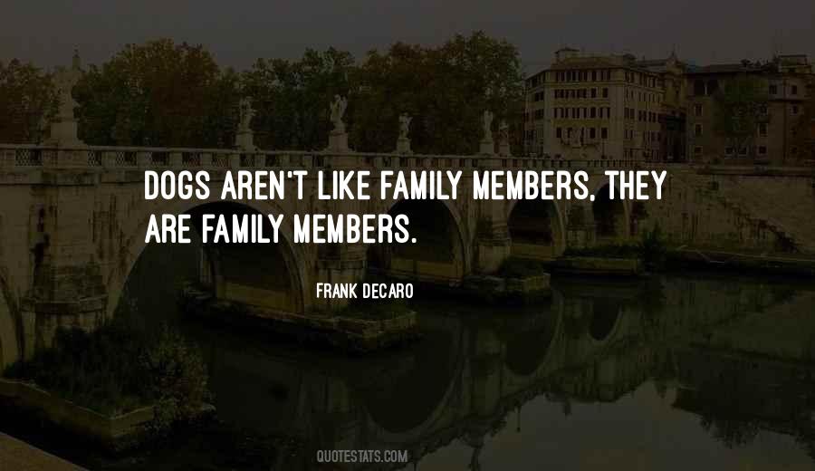 Dog Like Family Quotes #69144