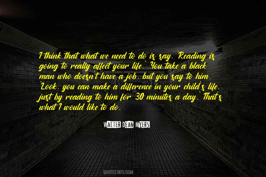 Take Life Day By Day Quotes #425567