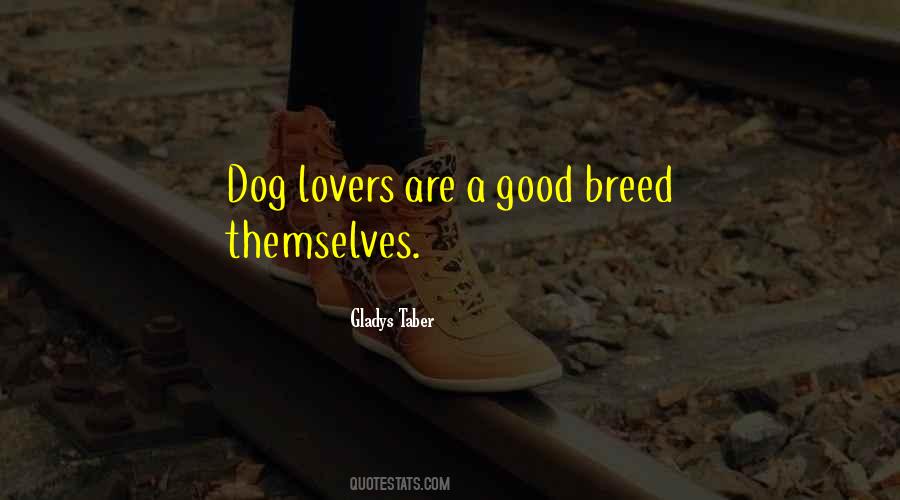 Dog Lover Quotes #1722692