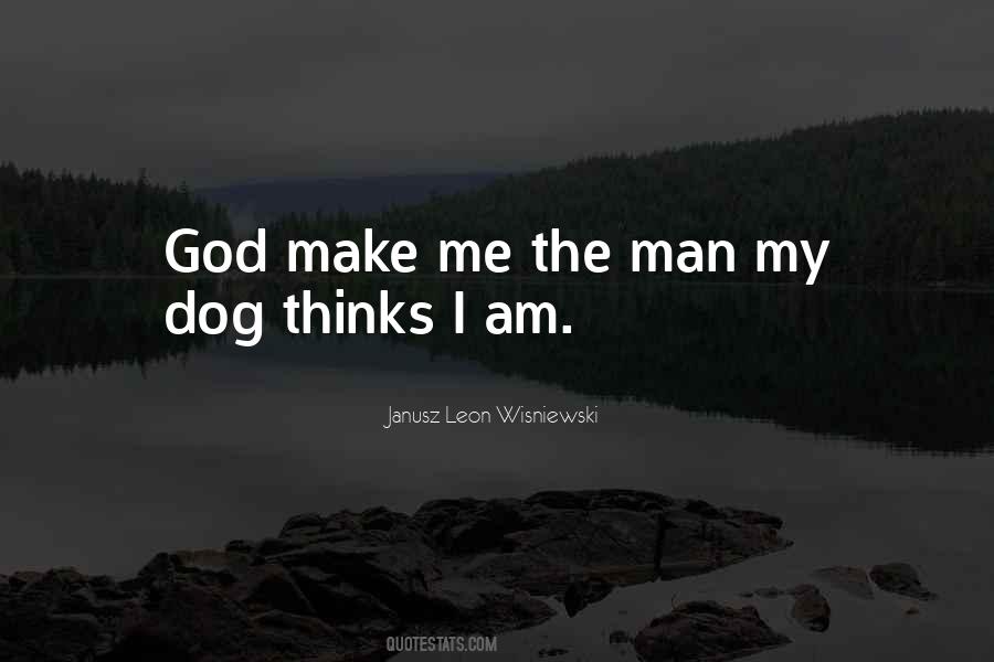 Dog Man Quotes #426026