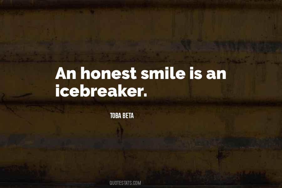 Honest Smile Quotes #1838872