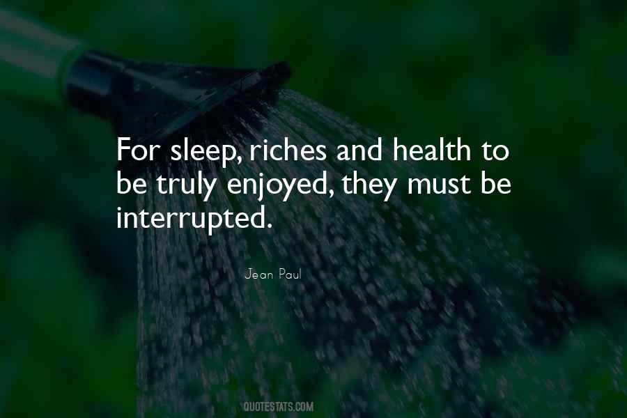 Quotes About Interrupted Sleep #985143