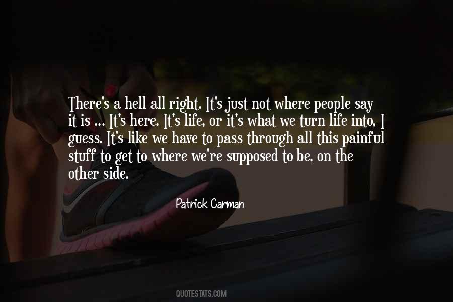 What The Hell Is Life Quotes #1358143