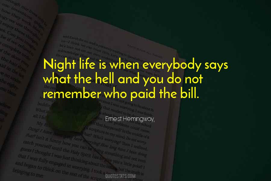What The Hell Is Life Quotes #1584550