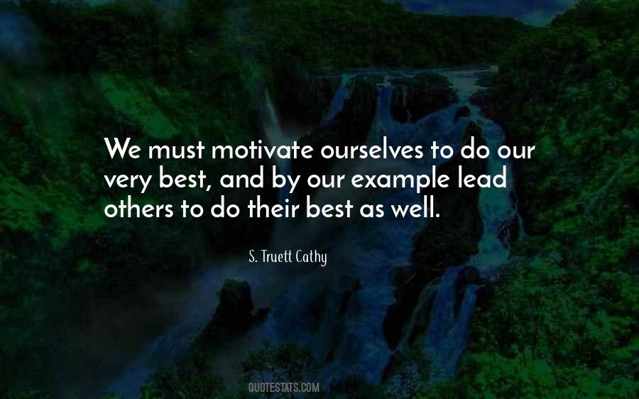 Motivate Ourselves Quotes #749406