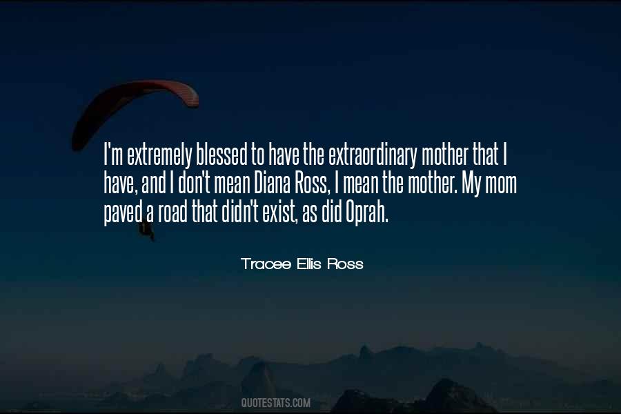 Blessed To Be Her Mom Quotes #363603