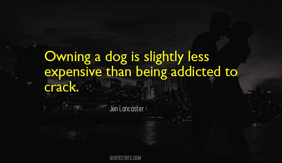 Dog Owning Quotes #955594