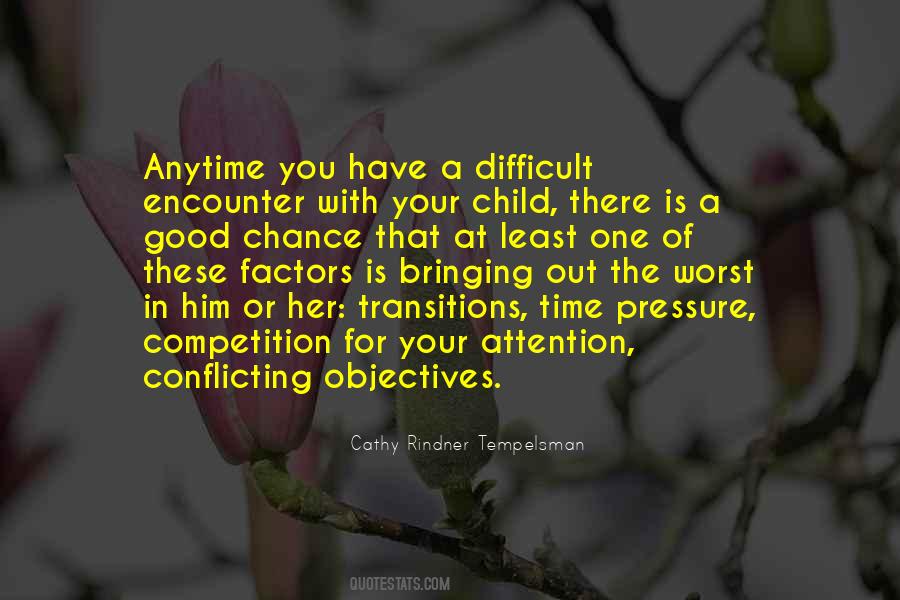 Quotes About Someone Bringing Out The Worst In You #1015916