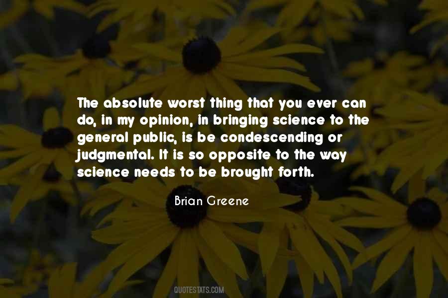 Quotes About Someone Bringing Out The Worst In You #135831