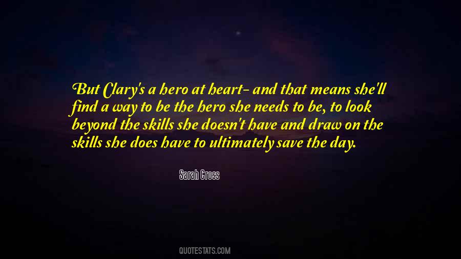 You Are The Hero Of My Heart Quotes #276063