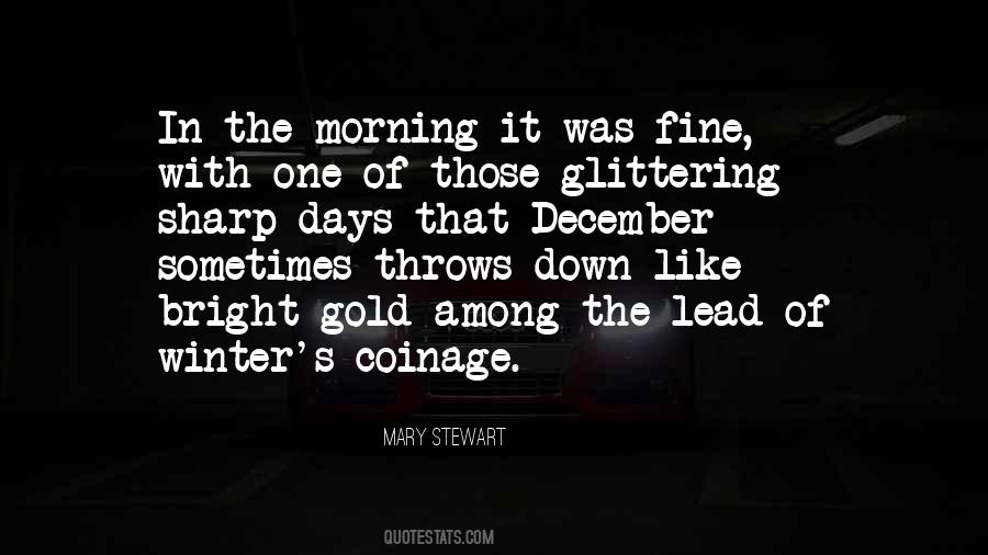 One Fine Morning Quotes #1125462