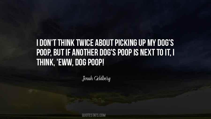 Dog Poop Quotes #871918