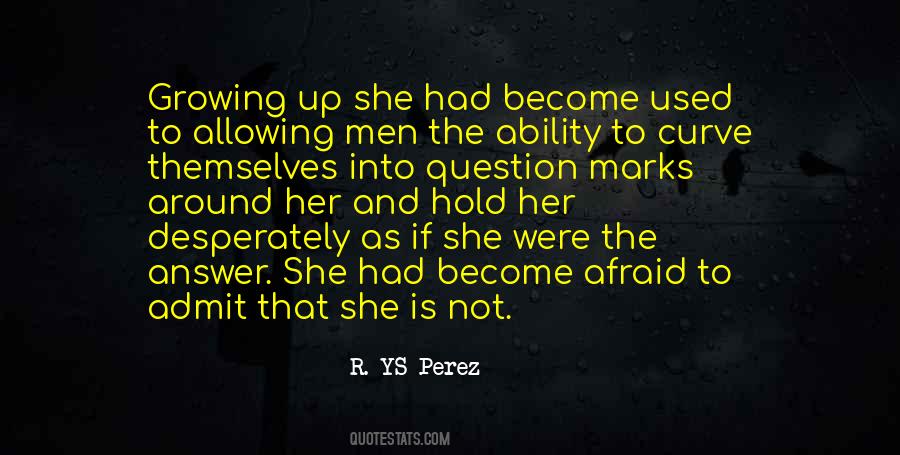 Quotes About Not Allowing Yourself To Be Used #1664385