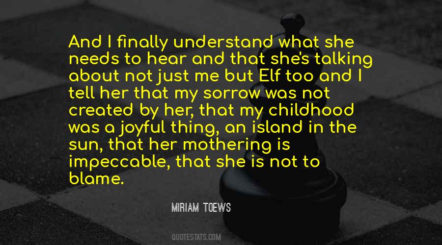 The Thing About Me Quotes #563550