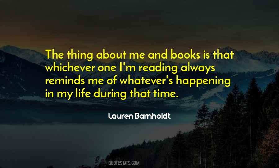 The Thing About Me Quotes #947690