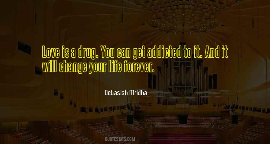 Drug Inspirational Quotes #1128518