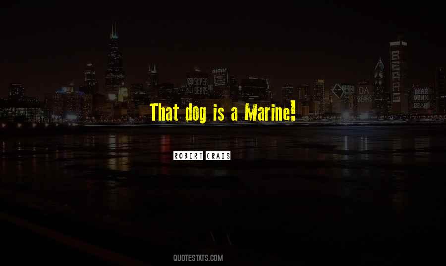 Dog Quotes #1755812