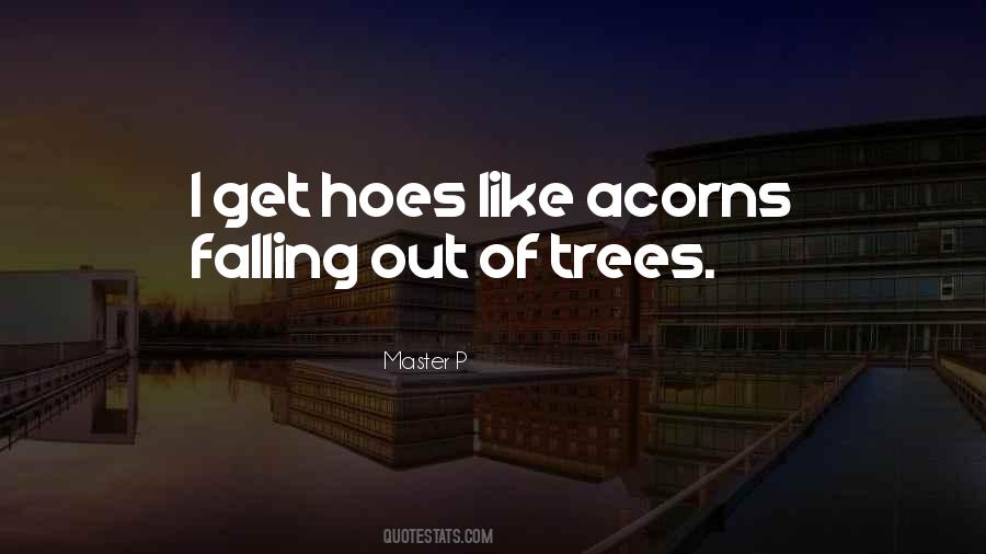 Falling Tree Quotes #1652421