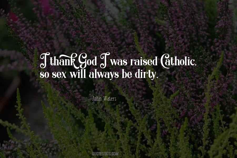 God Catholic Quotes #1704886