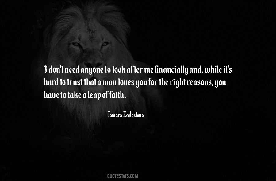 When A Man Loves You Right Quotes #1197454