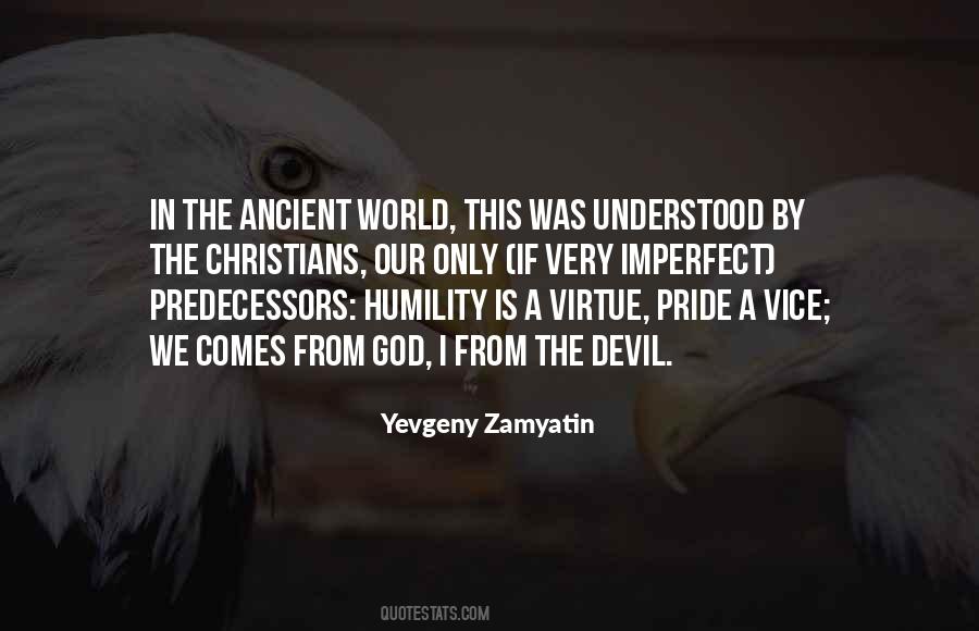 Humility Is A Virtue Quotes #1615040