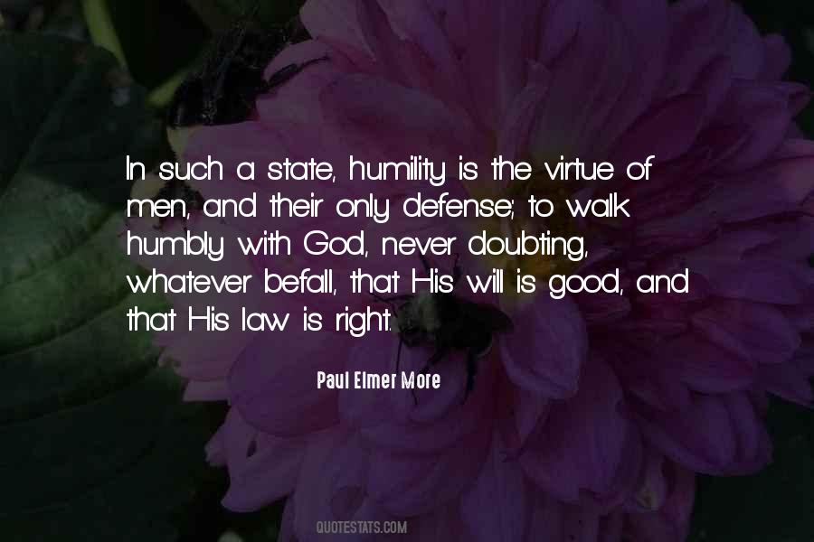 Humility Is A Virtue Quotes #300976