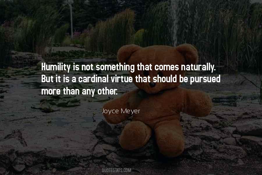 Humility Is A Virtue Quotes #404088