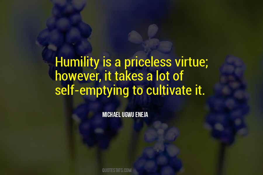 Humility Is A Virtue Quotes #5175