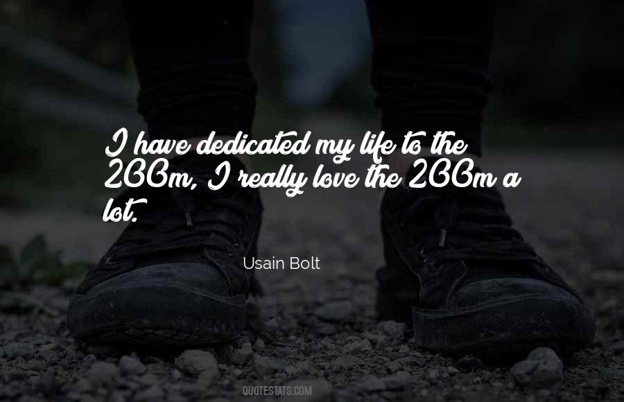 Dedicated Life Quotes #1223618