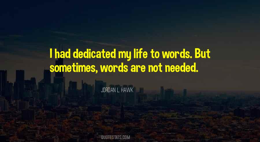 Dedicated Life Quotes #195413