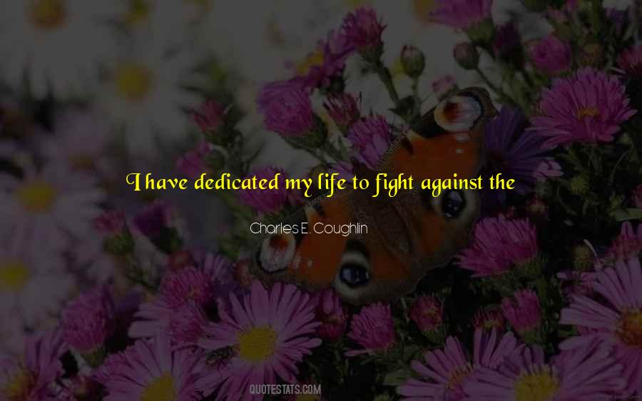 Dedicated Life Quotes #964975