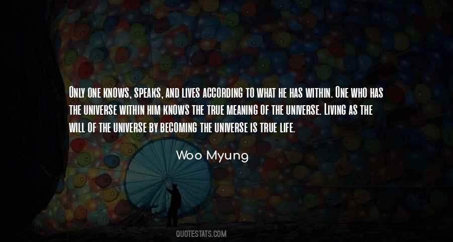 Life Has Meaning Quotes #1307984