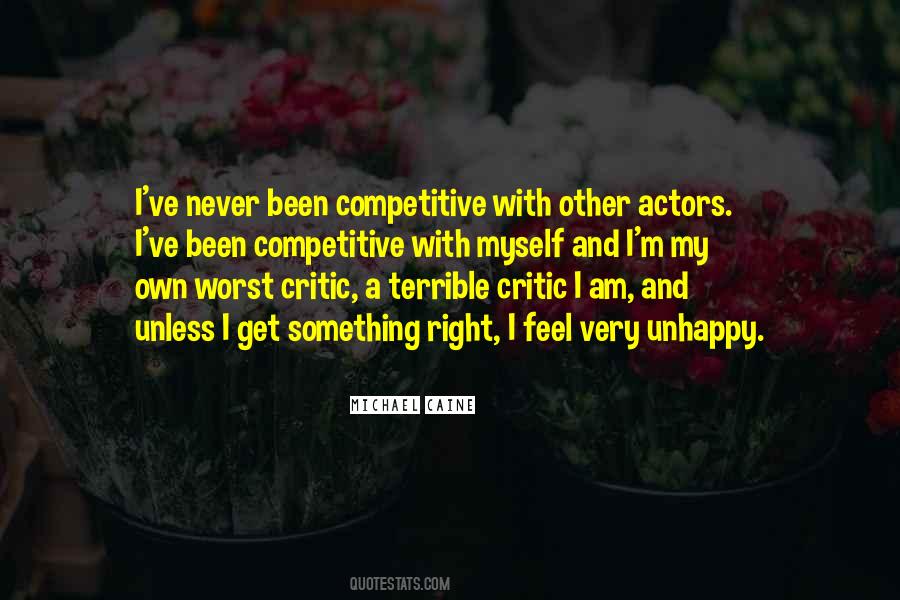 I Am My Worst Critic Quotes #1048541