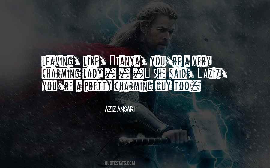Mr Aziz Quotes #907462