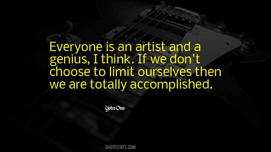 Everyone Is An Artist Quotes #1284376