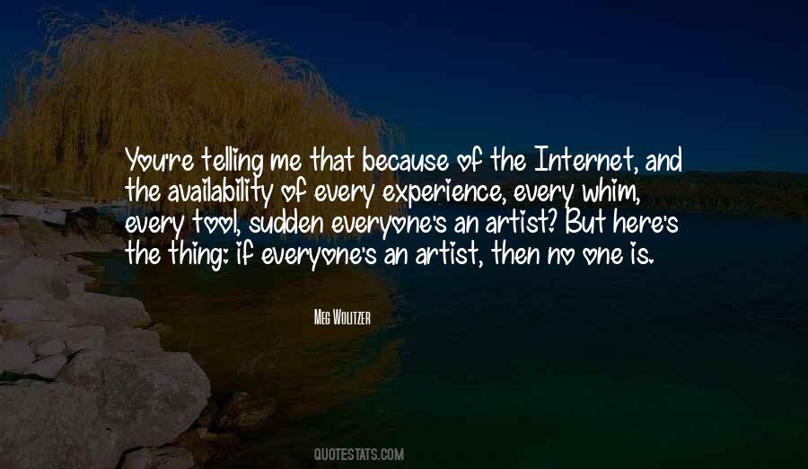 Everyone Is An Artist Quotes #1708027