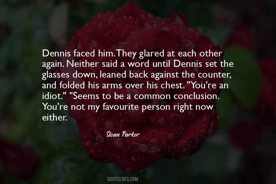 What Is Your Favourite Quotes #315860