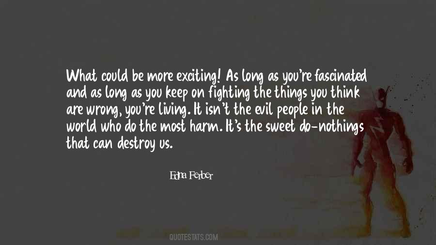 Keep Fighting On Quotes #1195660