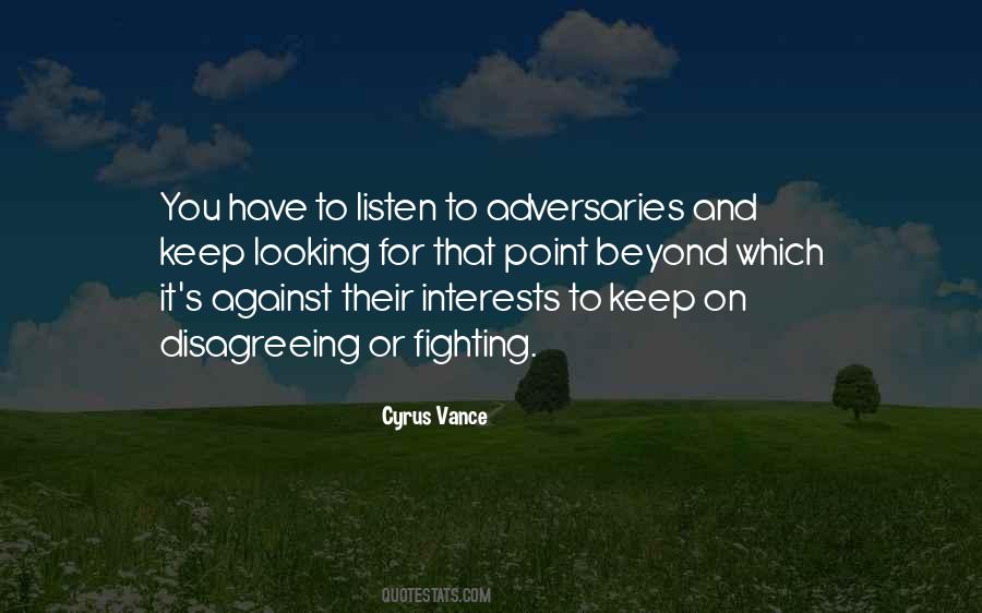 Keep Fighting On Quotes #1346448