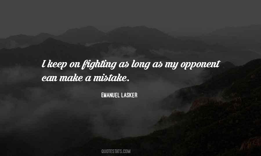 Keep Fighting On Quotes #1872578