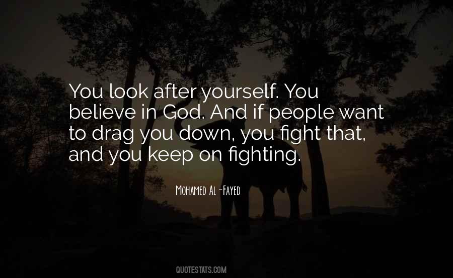 Keep Fighting On Quotes #379896