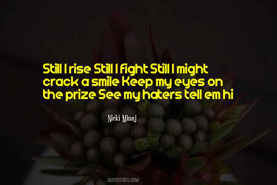 Keep Fighting On Quotes #553511